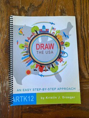 Draw The USA: An Easy Step-By-Step Approach By Kristin J. Draeger